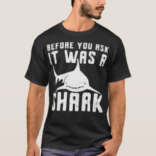 T-shirt Avant De Demander C'Était Un Os De Requin Cassé 27