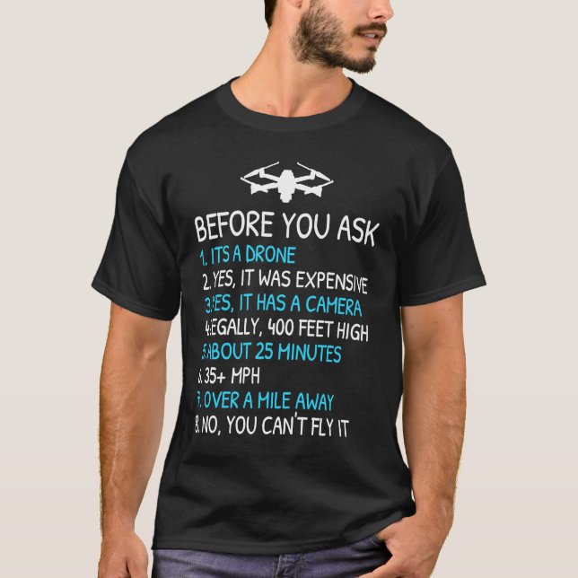 T-shirt Avant de demander Drone (Devant)