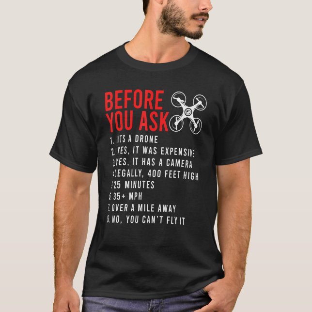 T-shirt Avant de demander la conception de drone (Devant)