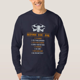 T-shirt Avant de demander un pilote de drone