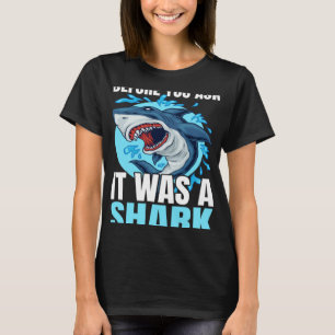 T-shirt Avant De Vous Demander C'Était Un Shark Crutch Je