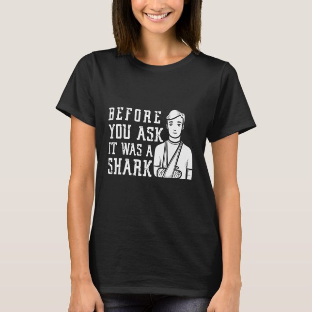 T-shirt Avant De Vous Demander C'Était Une Fracture Du Bra (Devant)