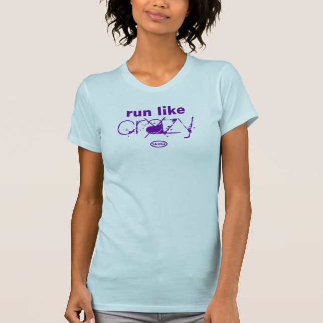 T-shirt Avant-Pourpre : Courez comme fou (le plus grand) (Devant)