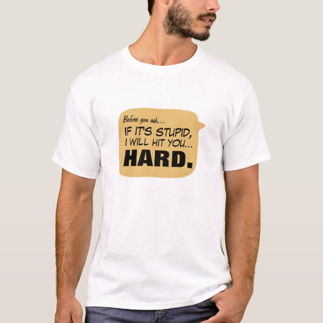 T-shirt Avant que vous demandiez... (Devant)
