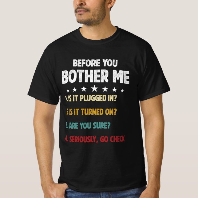 T-shirt Avant que vous ne m'embêtez Informations de sélect (Devant)