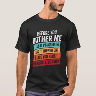 T-shirt Avant Que Vous Ne M'Ennuyez Est Il Branché Sur L'O