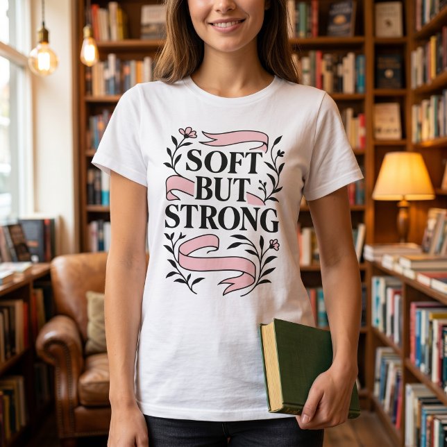 T-shirt avec citation féminine douce mais forte (Créateur téléchargé)