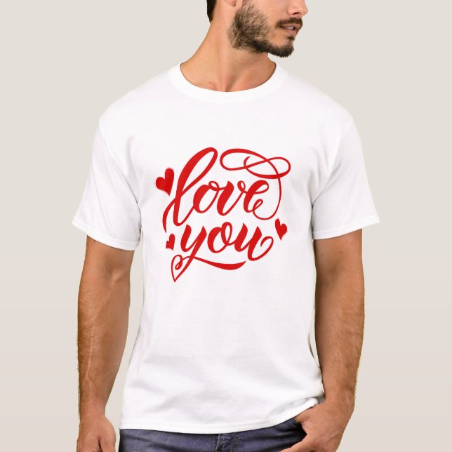T-Shirt avec citation romantique pour la Saint-Val (Devant)