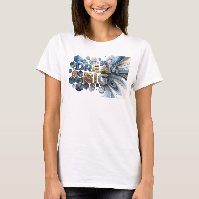 T-shirt avec déclaration DREAM BIG bleu accrocheur (Devant)