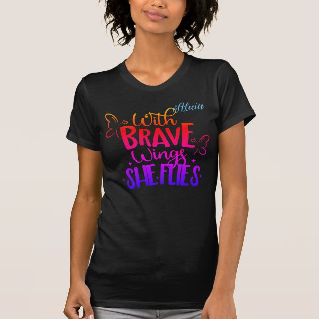 T-shirt Avec des ailes courageuses pour femmes  (Devant)
