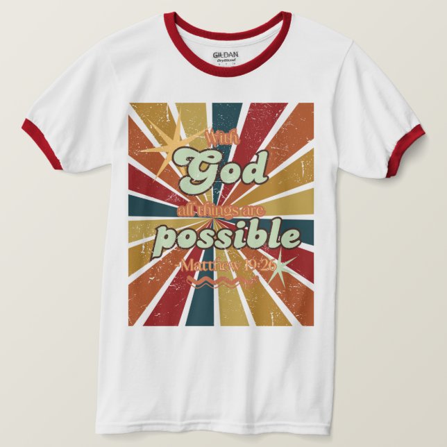 T-shirt Avec Dieu, toutes les choses sont possibles rétro  (Design devant)