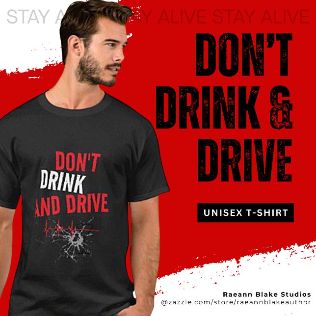 T-shirt avec le message Ne Buvez pas et Conduisez  (Créateur téléchargé)