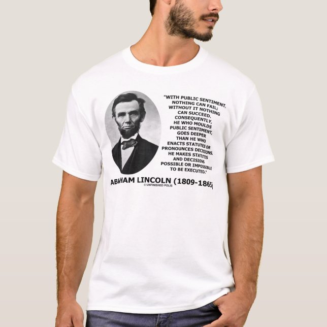 T-shirt Avec le sentiment public, rien ne peut échouer (Devant)