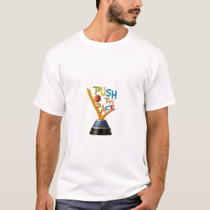 T-shirt avec l'inscription "Push The Pace".