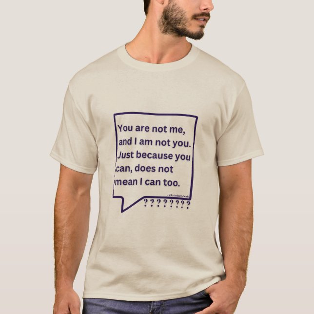 T-shirt avec poème de réflexion 'Tu n'es pas moi' (Devant)