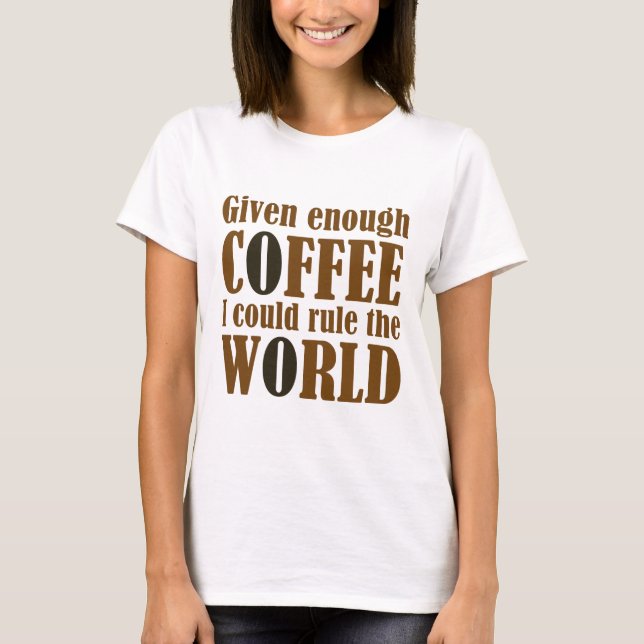 T-shirt Avec Suffisamment De Café Je Pourrais Diriger Le M (Devant)