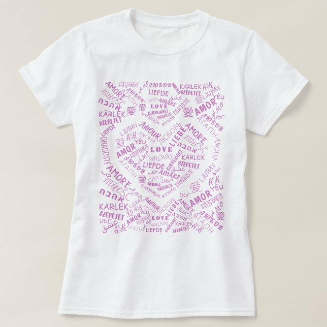 T-shirt avec texte Multilingual Love Word Heart (Design devant)