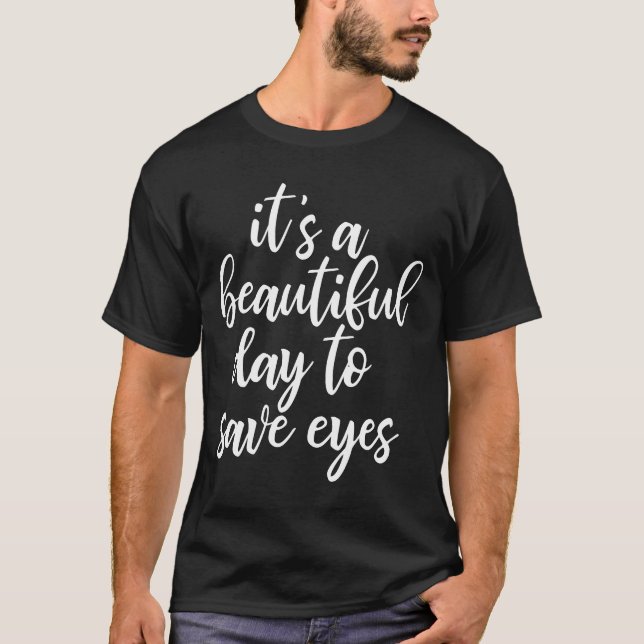 T-shirt avec un slogan drôle d'optométriste (Devant)