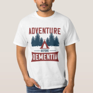 T-shirt Aventure avant la démence