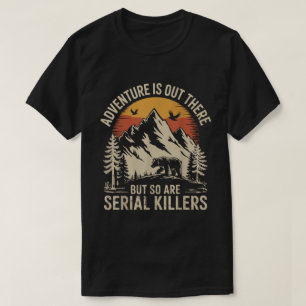 T-shirt Aventure de randonnée drôle avertissement style vi