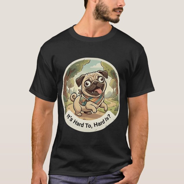 T-shirt Aventure drôle de Pug Derpy  (Devant)