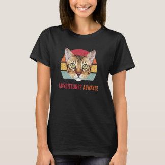 T-shirt Aventure Toujours Chat Abyssin Drôle Chat Chat