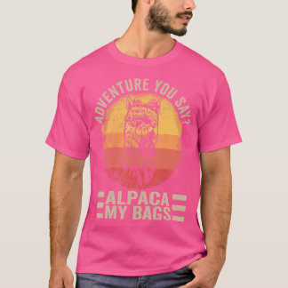 T-shirt Aventure Vous Dites Alpaca Mes Sacs Hommes Femmes