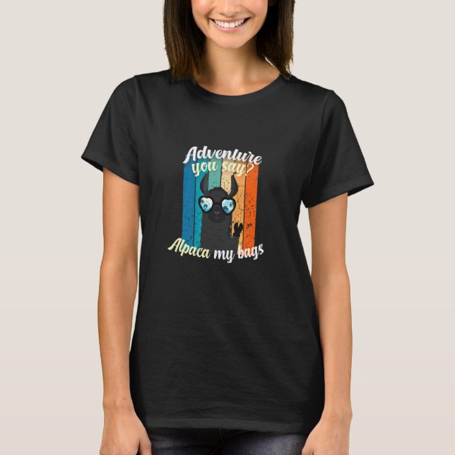 T-shirt Aventure Vous Dites Alpaca Mon sac à dos (Devant)
