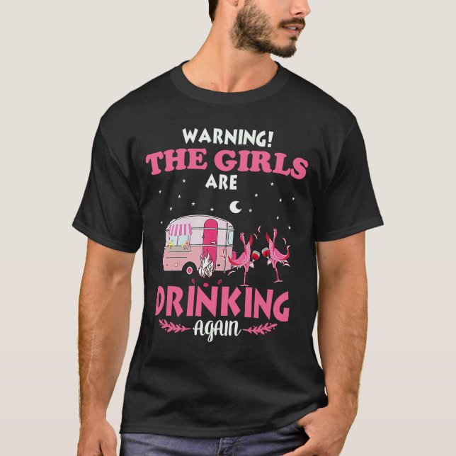 T-shirt avertir les filles de boire à nouveau le camp de f (Devant)