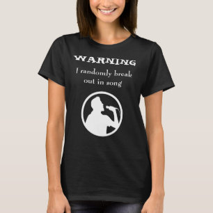 T-shirt "Avertissant : J'éclate pièce en t dans chanson"