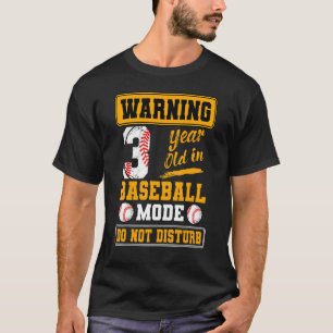 T-shirt Avertissement 3 Ans En Mode Baseball Ne Dérangez P