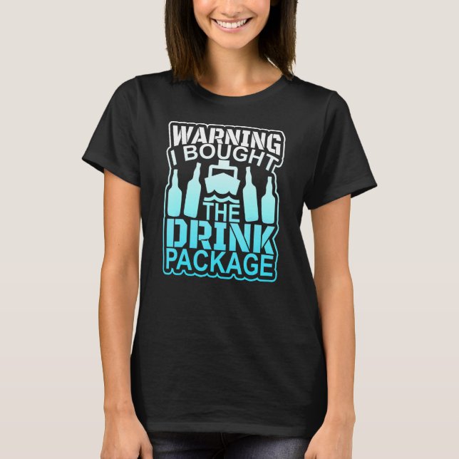 T-shirt Avertissement Acheté Le Package Drink (Devant)