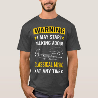 T-shirt Avertissement ami de musique classique