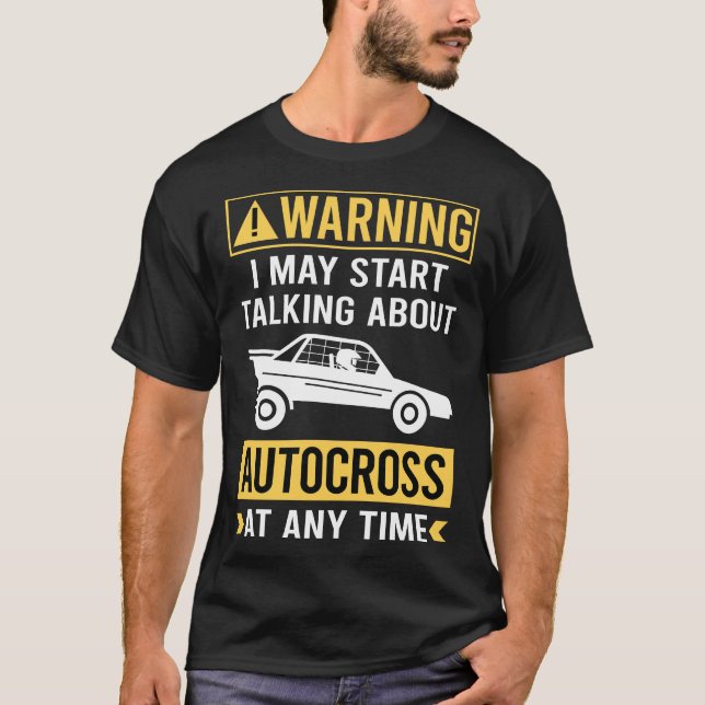 T-shirt Avertissement amusant Autocross (Devant)