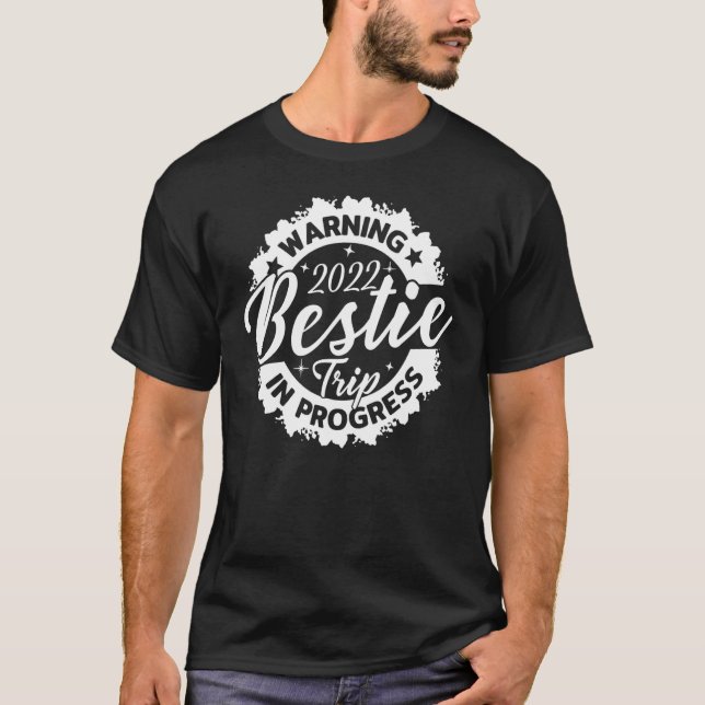 T-shirt Avertissement Bestie Réunion Voyage 2022 Meilleur  (Devant)