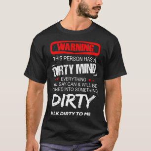 T-shirt Avertissement Cette Personne A Un Esprit Sale Tout