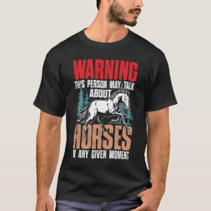 T-shirt Avertissement Cette Personne Peut Parler De Chevau