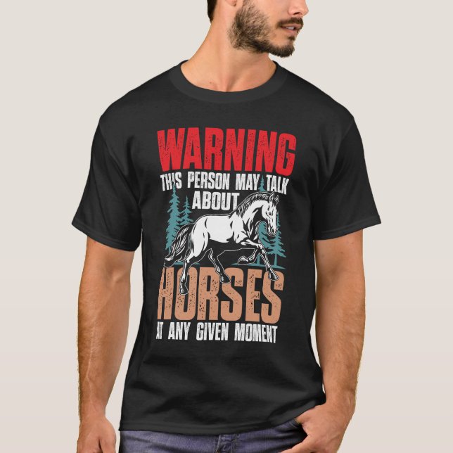 T-shirt Avertissement Cette Personne Peut Parler De Chevau (Devant)
