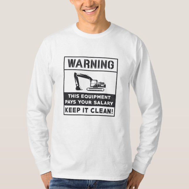 T-shirt Avertissement Construction de cet équipement Excav (Devant)