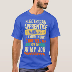 T-shirt Avertissement d'apprenti électricienTShirt