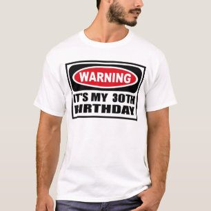 T-shirt Avertissement de 30