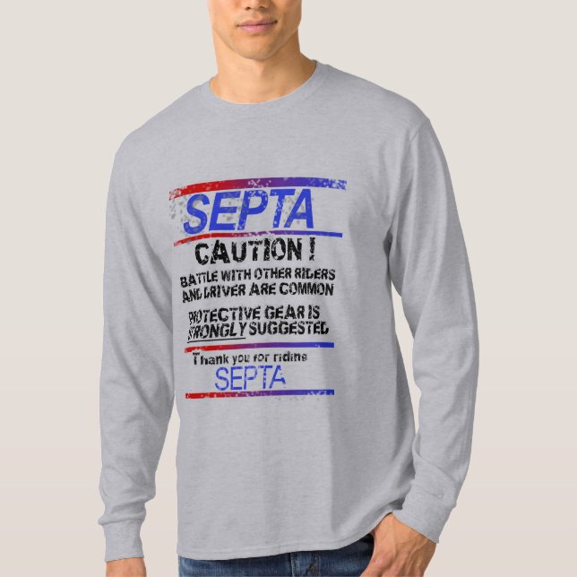 T-shirt Avertissement de bataille de SEPTA ! (Devant)