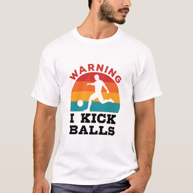 T-shirt Avertissement de Kickball Je tire des balles (Devant)