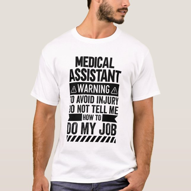 T-shirt Avertissement de l'Assistant Médicale (Devant)