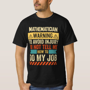 T-shirt Avertissement de mathématicien