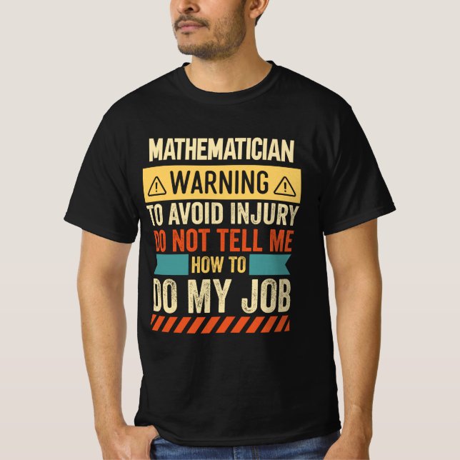 T-shirt Avertissement de mathématicien (Devant)