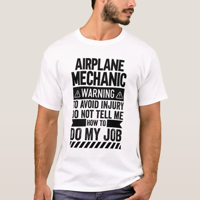 T-shirt Avertissement de mécanicien d'avion (Devant)