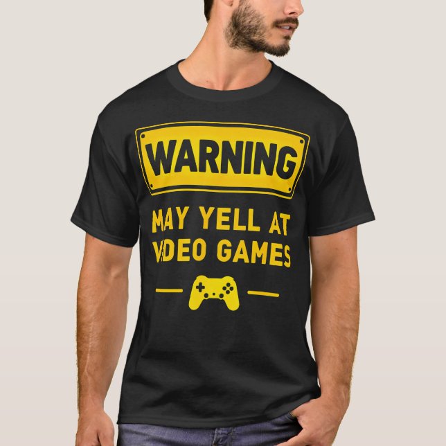 T-shirt Avertissement de nerd de jeu vidéo peut crier aprè (Devant)