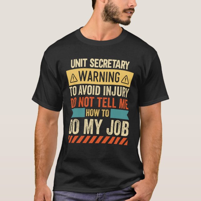 T-shirt Avertissement de secrétaire d'unité (Devant)