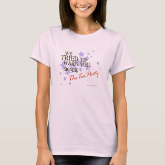 T-shirt Avertissement de Tea Party